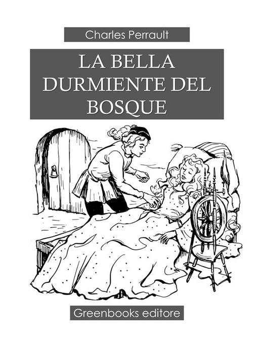 Title details for La Bella Durmiente Del Bosque by Charles Perrault - Available
